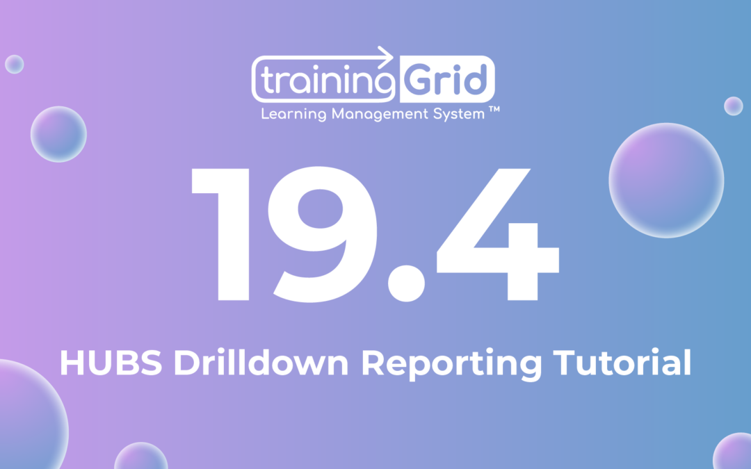 trainingGrid® 19.4 HUBS Drilldown Release