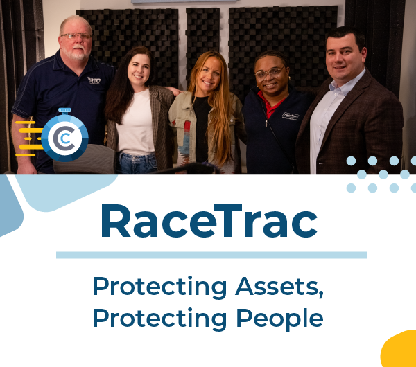 RaceTrac: Protecting Assets, Protecting People