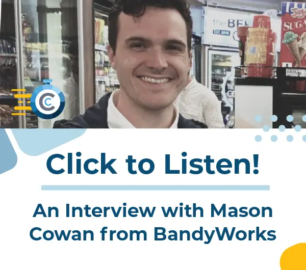 Interview with Mason Cowan From BrandyWorks